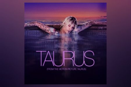 MACHINE GUN KELLY LANÇA NOVA CANÇÃO E VÍDEO DE “TAURUS FT. NAOMI WILD”,  FAIXA DA TRILHA DO FILME “TAURUS”