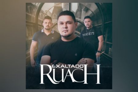 [VIRGIN] O CANTOR E COMPOSITOR RUACH DISPONIBILIZA O SINGLE “EXALTADO”