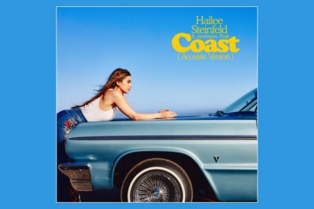 A FAIXA“COAST”,  COLABORAÇÃO DE HAILEE STEINFELD E ANDERSON .PAAK, GANHA VERSÃO ACÚSTICA