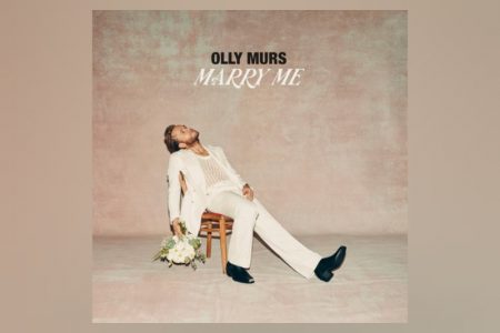 O NOVO ÁLBUM DE OLLY MURS, “MARRY ME”, CHEGA AOS APLICATIVOS DE MÚSICA