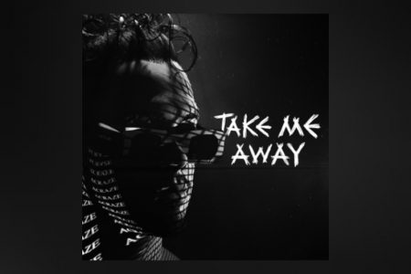 “TAKE ME AWAY”, NOVO SINGLE DO ACRAZE, É DISPONIBILIZADO EM TODOS OS APLICATIVOS