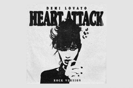 DEMI LOVATO LANÇA UMA VERSÃO ROCK DE SEU HIT SINGLE DE 2013 “HEART ATTACK”