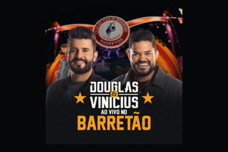 [VIRGIN] OS SERTANEJOS DOUGLAS & VINICIUS LANÇAM O PROJETO “AO VIVO NO BARRETÃO”