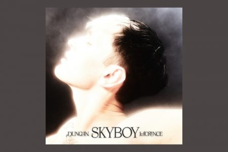 “SKYBOY” É O NOVO SINGLE DE DUNCAN LAURENCE QUE CHEGA ÀS PLATAFORMAS DIGITAIS