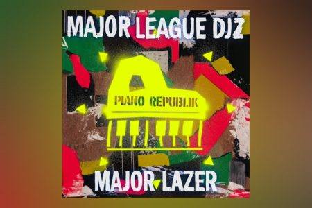 [VIRGIN] MAJOR LAZER LANÇA “PIANO REPUBLIK”, SEU MAIS NOVO ÁLBUM, RECHEADO DE PARTICIPAÇÕES ESPECIAIS