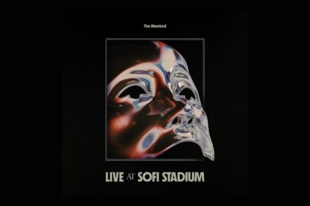 THE WEEKND REVELA SEU PRIMEIRO ÁLBUM AO VIVO: “THE WEEKND LIVE AT SOFI STADIUM” JÁ ESTÁ DISPONÍVEL!