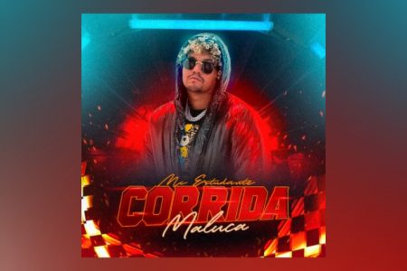 [VIRGIN] O RAPPER CARIOCA MC ESTUDANTE APRESENTA A MÚSICA “CORRIDA MALUCA”