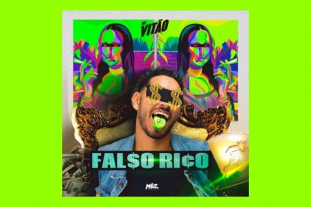 [VIRGIN] MC VITÃO APRESENTA A FAIXA E O VIDEOCLIPE DE “FALSO RICO”