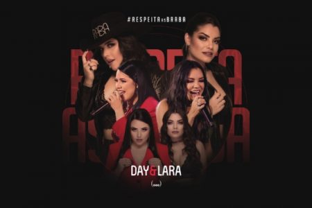 [VIRGIN] A DUPLA DAY & LARA CHEGA COM UM LANÇAMENTO EM DOSE DUPLA: O ÁLBUM “RESPEITA AS BRABA” E A NOVA MÚSICA, “EXQUECEU”