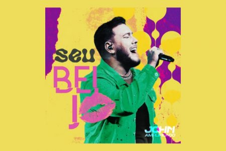 [VIRGIN] JOHN AMPLIFICADO LANÇA SEU NOVO SINGLE, “SEU BEIJO”