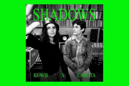“SHADOWS” É O NOVO SINGLE DO DJ E PRODUTOR FRANCÊS KUNGS