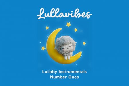 CONHEÇA O PROJETO LULLAVIBES, QUE REÚNE UMA NOVA SÉRIE DE SUCESSOS REIMAGINADOS EM RITMO DE CANÇÕES DE NINAR PARA OS PEQUENOS