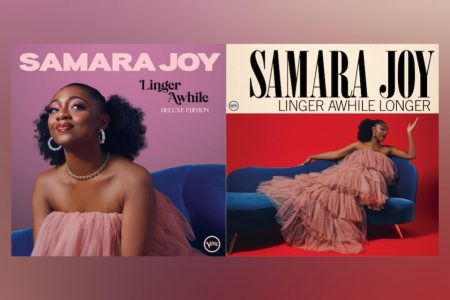 SAMARA JOY ANUNCIA “LINGER AWHILE DELUXE EDITION”, VERSÃO EXPANDIDA DE SEU ÁLBUM DE ESTREIA, VENCEDOR DO GRAMMY®