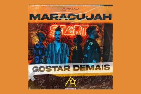 [VIRGIN] A COLABORAÇÃO DO ANALAGA E MARACUJAH É APRESENTADA NO EP “GOSTAR DEMAIS”