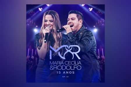 [VIRGIN] MARIA CECÍLIA & RODOLFO LANÇAM O EP “15 ANOS – EP 01”