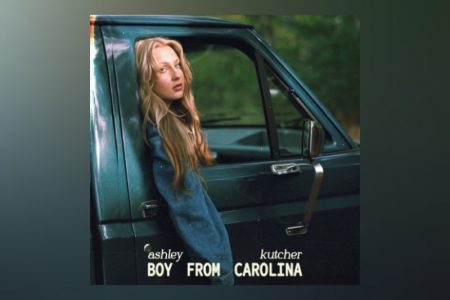 ASHLEY KUTCHER APRESENTA SUA NOVA MÚSICA, “BOY FROM CAROLINA”