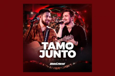 [VIRGIN] DIEGO & MARCEL APRESENTAM “TAMO JUNTO – AO VIVO / EP1”, A PRIMEIRA PARTE DE SEU NOVO PROJETO AUDIOVISUAL