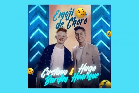 DESTAQUE DA NOVA GERAÇÃO DO SERTANEJO, GUSTAVO BARDIM TRAZ A COLABORAÇÃO DE HUGO HENRIQUE NO SINGLE “EMOJI DE CHORO”