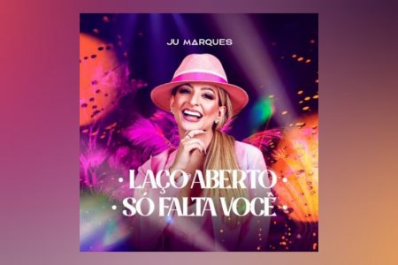 [VIRGIN] JULIANA MARQUES APRESENTA O MEDLEY “LAÇO ABERTO / SÓ FALTA VOCÊ”