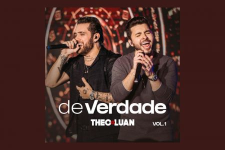 [VIRGIN] THEO & LUAN APRESENTAM O EP “DE VERDADE – VOL.1” EM TODOS OS APLICATIVOS DE MÚSICA