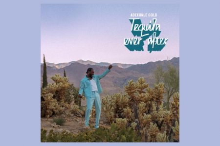 ADEKUNLE GOLD LANÇA O ÁLBUM “TEQUILA EVER AFTER”