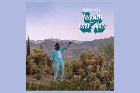 ADEKUNLE GOLD LANÇA O ÁLBUM “TEQUILA EVER AFTER”