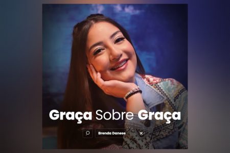 A CANTORA BRENDA DANESE APRESENTA A MÚSICA “GRAÇA SOBRE GRAÇA”