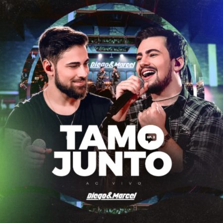 [VIRGIN] A DUPLA DIEGO & MARCEL LANÇA SEU NOVO EP, “TAMO JUNTO – AO VIVO / EP.2”