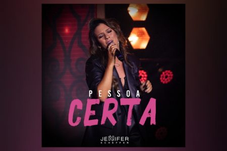 [VIRGIN] A CANTORA E COMPOSITORA JENNIFER SCHEFFER LANÇA A FAIXA “PESSOA CERTA”