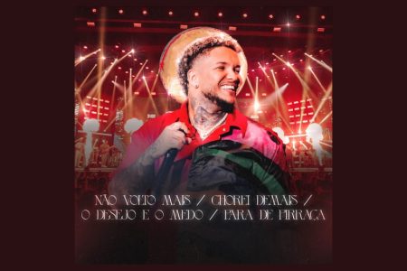 [VIRGIN] SUEL APRESENTA O EP “NÃO VOLTO MAIS / CHOREI DEMAIS / O DESEJO E O MEDO / PARA DE PIRRAÇA – DVD FASES (AO VIVO)”