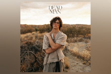 [VIRGIN] COM “DAYLIGHT” ULTRAPASSANDO UM BILHÃO DE STREAMS, DAVID KUSHNER LANÇA NOVA CANÇÃO E VÍDEO: “DEAD MAN”