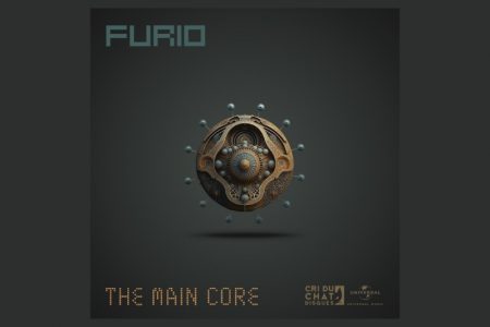 A FURIO APRESENTA SEU NOVO SINGLE, “THE MAIN CORE”, EM TODOS OS APLICATIVOS DE MÚSICA