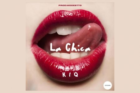 [VIRGIN] KIQ E MODESTTO DISPONIBILIZAM A FAIXA COLABORATIVA “LA CHICA”