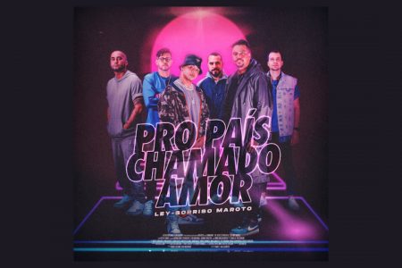 CONHEÇA “PRO PAÍS CHAMADO AMOR”, CANÇÃO COLABORATIVA DE LEY E DO SORRISO MAROTO