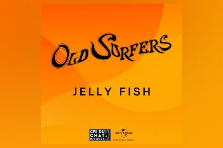 O OLD SURFERS APRESENTA O SINGLE “JELLY FISH” EM TODOS OS APLICATIVOS DE MÚSICA