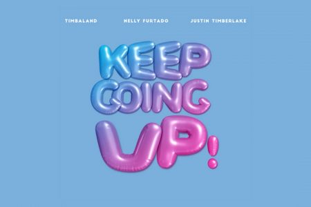 TIMBALAND FAZ SEU COMEBACK COM O SINGLE “KEEP GOING UP”, QUE TRAZ AS PARTICIPAÇÕES DE NELLY FURTADO E JUSTIN TIMBERLAKE