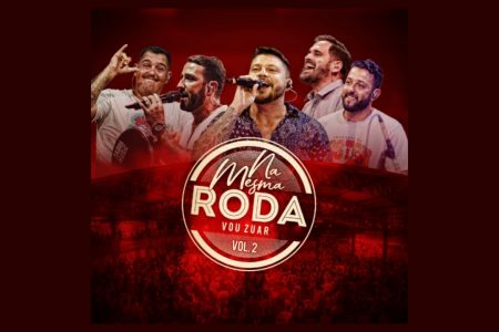 [VIRGIN] O GRUPO VOU ZUAR LANÇA O ÁLBUM “NA MESMA RODA VOL. 2”