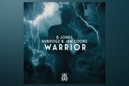 [VIRGIN] DUBDOGZ LANÇA SUA NOVA FAIXA “WARRIOR” JUNTO COM A DJ B JONES E O LENDÁRIO VOCALISTA DO REINO UNIDO JEM COOKE