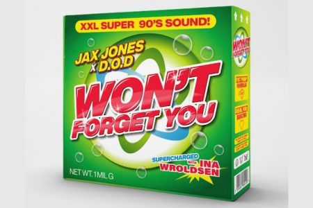 O ASTRO DAS PISTAS JAX JONES TRAZ AS PARTICIPAÇÕES DE D.O.D E INA WROLDSEN NA TRACK “WON’T FORGET YOU”