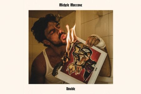 O NOVO ÁLBUM DE MICHELE MORRONE, “DOUBLE”, ESTÁ DISPONÍVEL NAS PLATAFORMAS DIGITAIS