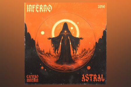 [VIRGIN] “INFERNO ASTRAL” É O NOVO TRAP PRODUZIDO POR MINEIRIN E CAFIERO COM A 2050