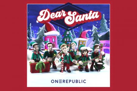 ONEREPUBLIC ENTRA NO CLIMA DE FIM DE ANO COM O SINGLE “DEAR SANTA”