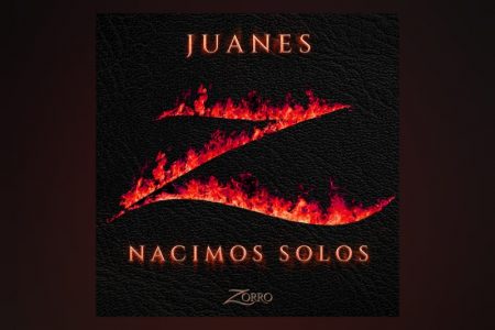 JUANES LANÇA O SINGLE “NACIMOS SOLOS”, FAIXA QUE FAZ PARTE DA TRILHA SONORA DE “ZORRO”, A NOVA SÉRIE DA AMAZON PRIME VIDEO