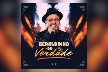 VIRGIN :: GERALDINHO LINS APRESENTA A PRIMEIRA PARTE DE SEU NOVO TRABALHO, “DE VERDADE – EP01”