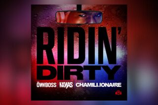 ÖWNBOSS X NXNJAS X CHAMILLIONAIRE REVISITAM O CLÁSSICO “RIDIN´ DIRTY” EM NOVO REMIX