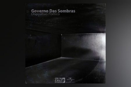 A BANDA GOVERNO DAS SOMBRAS LANÇA O SINGLE “DISPOSITIVO POÉTICO” EM TODOS OS APLICATIVOS DE MÚSICA