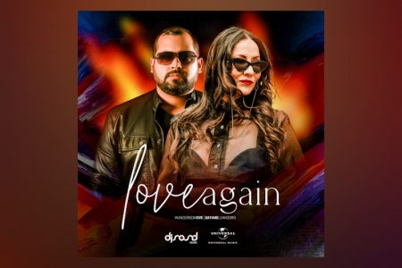 WANDERSON XVR, EM PARCERIA COM DAYANE LEANDDRO, APRESENTA A MÚSICA “LOVE AGAIN”