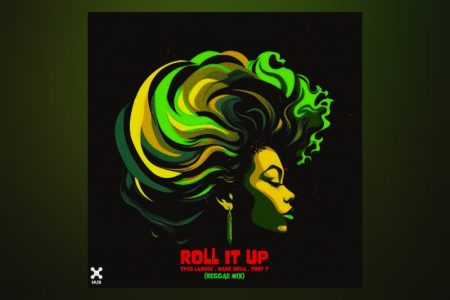 VIRGIN :: YVES LAROCK, MARK URSA E TONY T APRESENTAM A NOVA VERSÃO DE “ROLL IT UP”