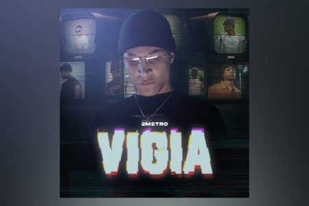 O TRAPPER 2METRO APRESENTA A MÚSICA E O CLIPE DE “VIGIA”