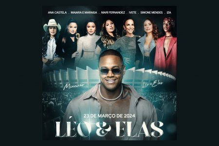 LÉO SANTANA APRESENTA “LÉO & ELAS” NO MINEIRÃO, NESTE SÁBADO (23)